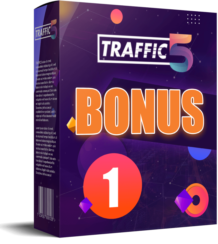 The box for traffic 5 bonus.